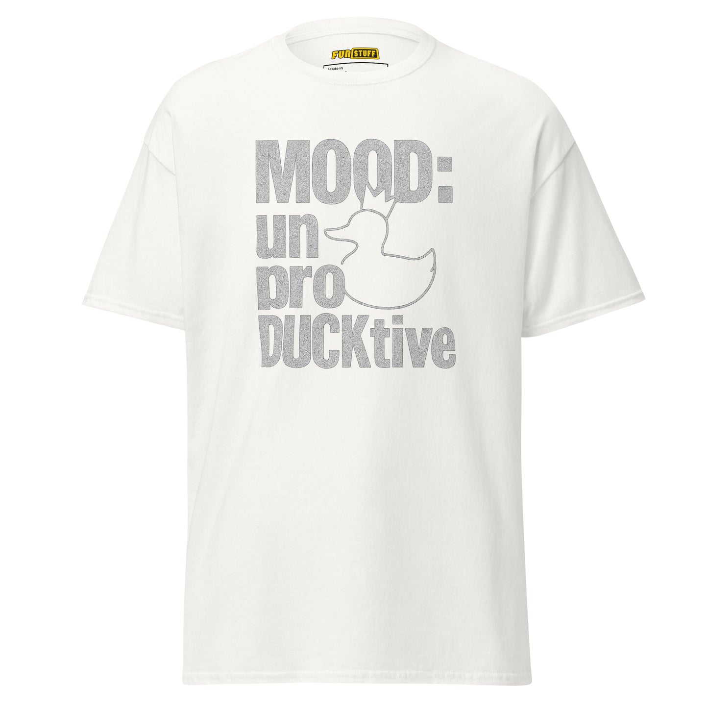 MOOD: unproDUCKtive – Unisex T-Shirt