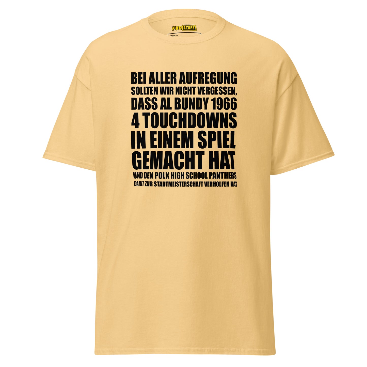 Al Bundy - 4 Touchdowns in einem Spiel - Unisex T-Shirt