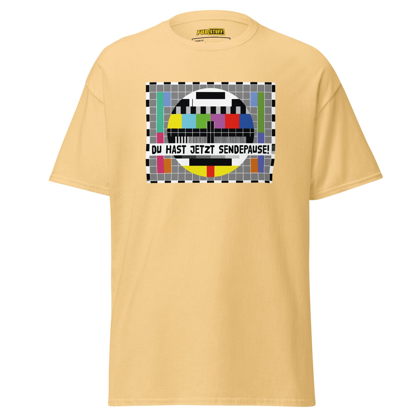 Du hast jetzt Sendepause – Unisex T-Shirt