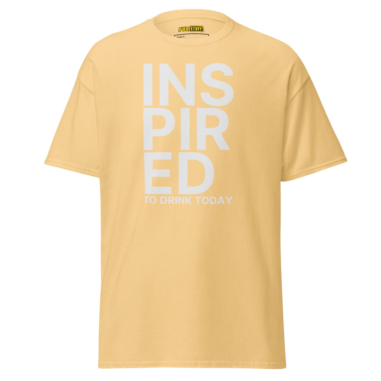 Inspired to Drink Today – Unisex T-Shirt