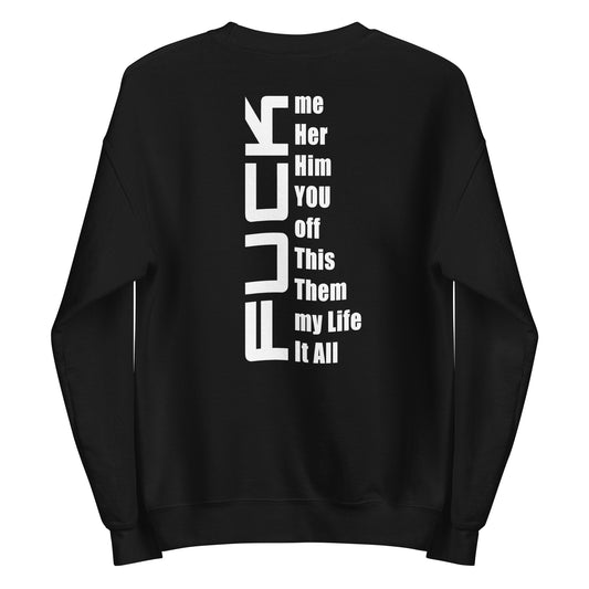 Fuck Everything – Sweater (Backprint)