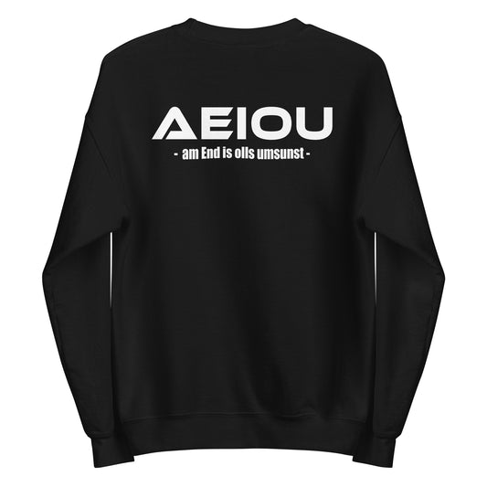 AEIOU – am End is olls umsunst – Unisex Sweater Backprint