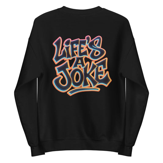 Life’s a Joke – Unisex Sweater Backprint