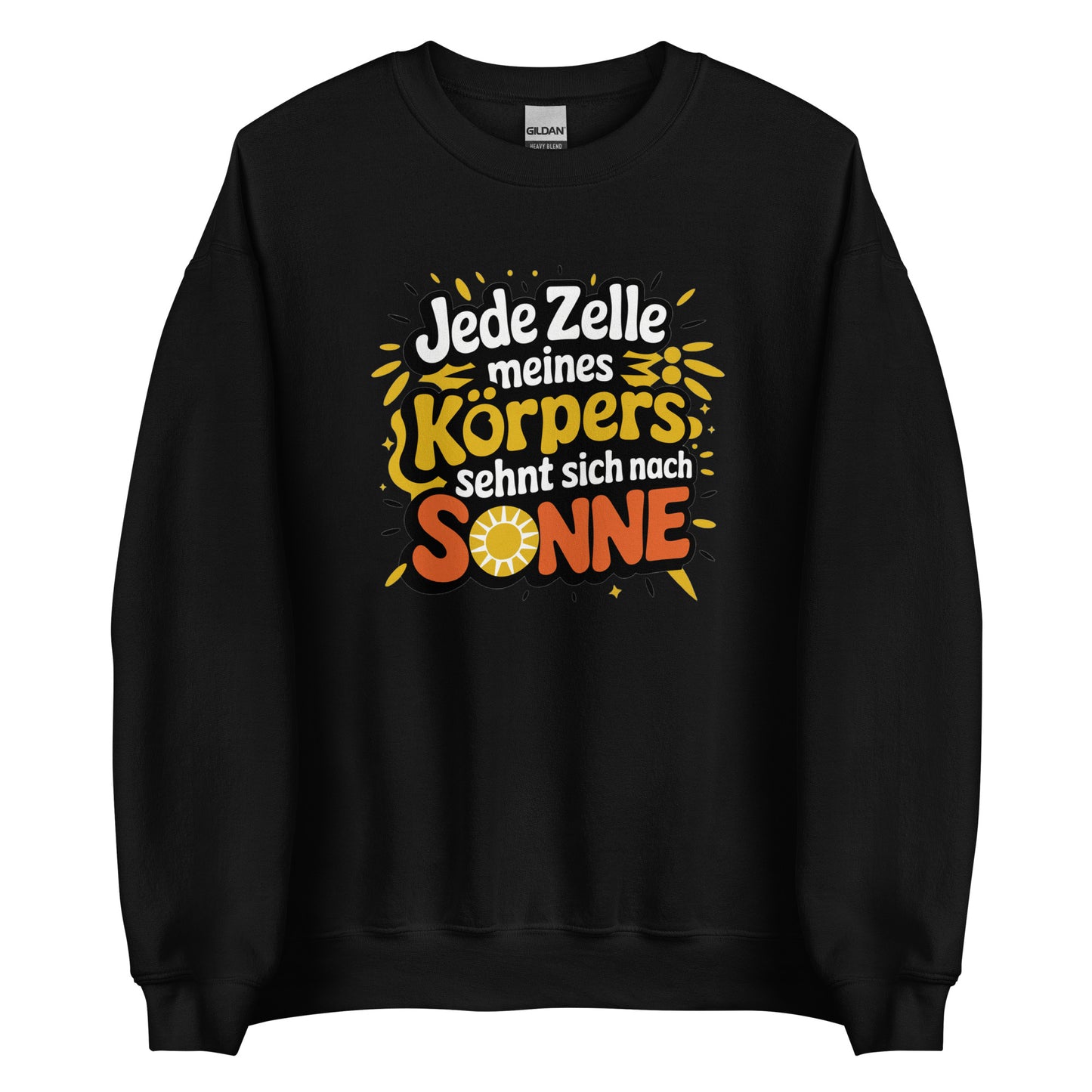 Jede Zelle meines Körpers sehnt sich nach Sonne - Unisex-Pullover