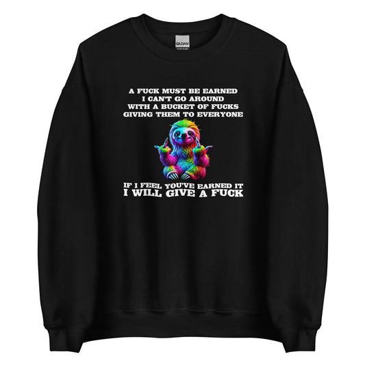 Earned My F*ck - Unisex-Pullover