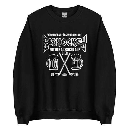 Vorhersage fürs Wochenende: Eishockey & Bier - Unisex Sweater