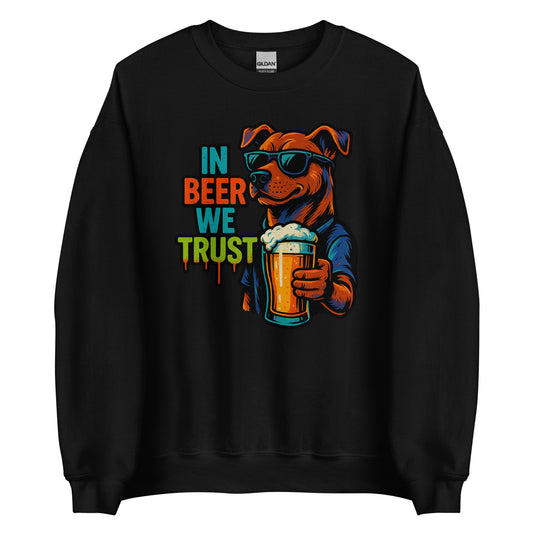 In Beer We Trust - Unisex Sweater