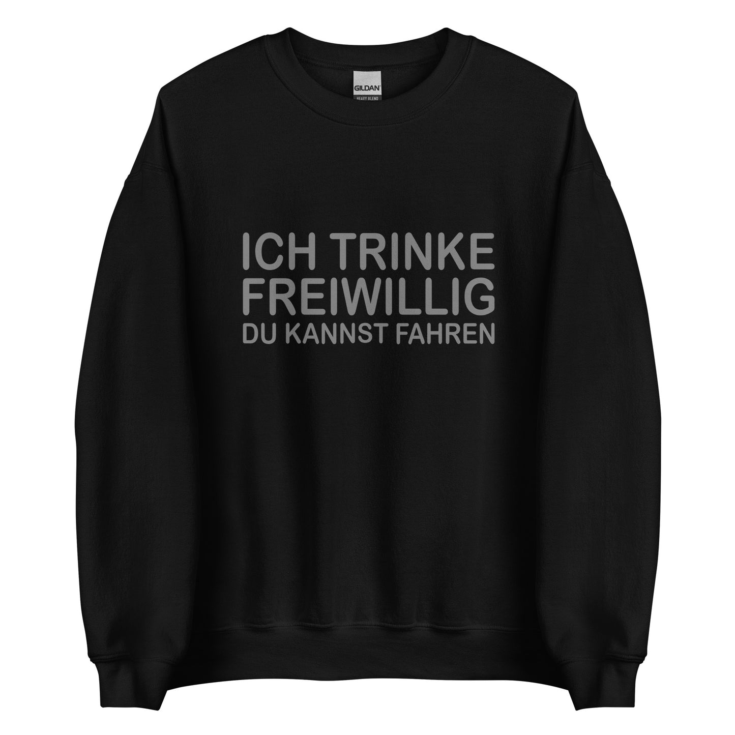 Ich trinke freiwillig – Sweater