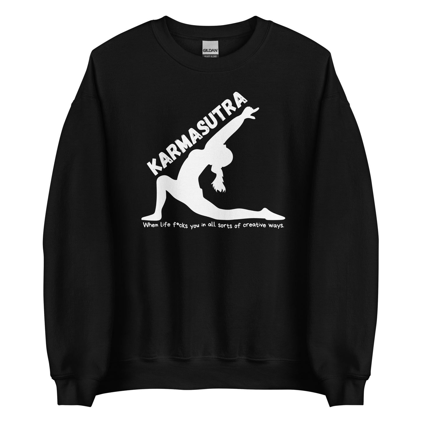 Karmasutra – When Life F*cks You In All Sorts Of Creative Ways – Unisex Sweater – schwarz, Vorderansicht