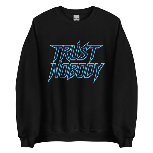 Trust Nobody – Unisex Sweater