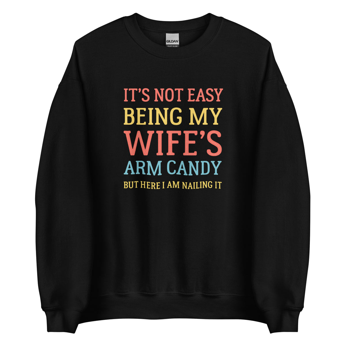 Wife’s Arm Candy – Unisex Sweater – schwarz, Vorderansicht