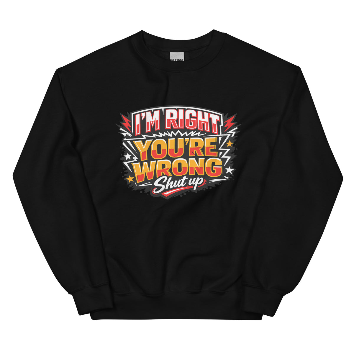 I’m Right You’re Wrong – Statement Sweater – schwarz, Vorderansicht