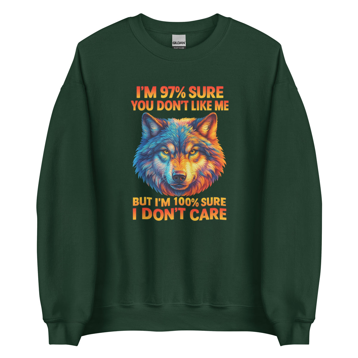I’m 97% Sure You Don’t Like Me – Unisex Sweater – grün, Vorderansicht