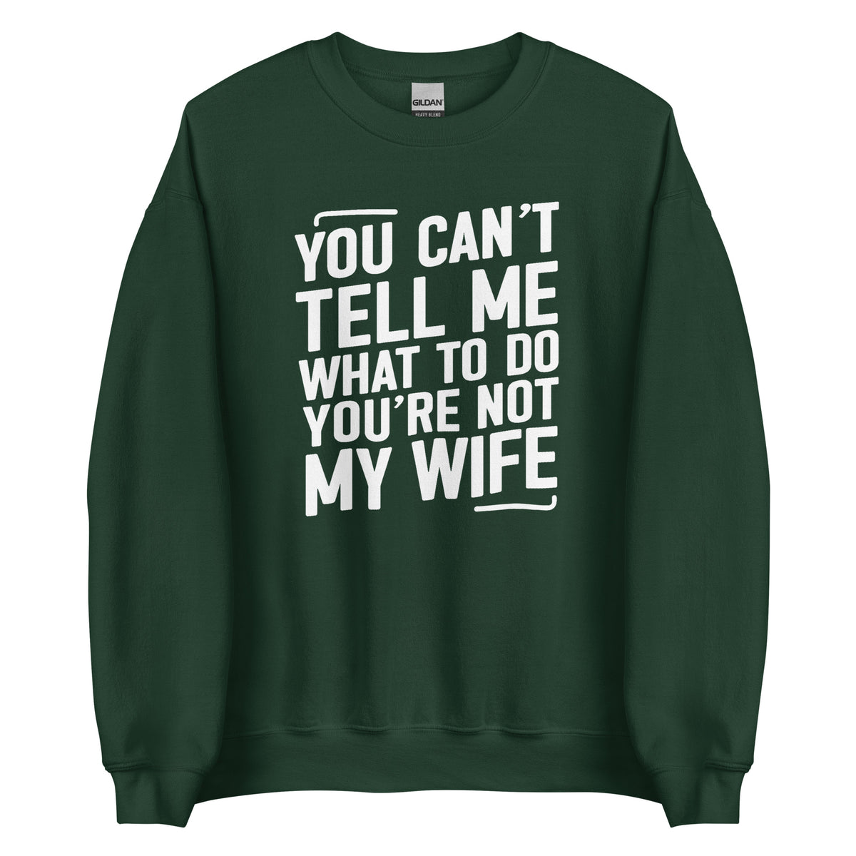 You Can’t Tell Me What To Do – Unisex Sweater – grün, Vorderansicht