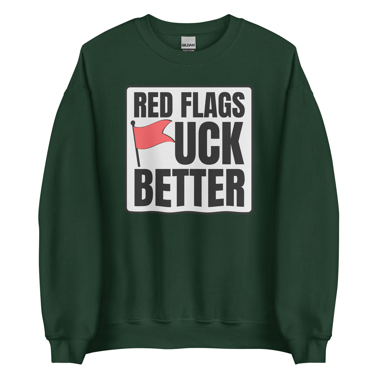 Red Flags F*ck Better – Unisex Sweater – grün, Vorderansicht