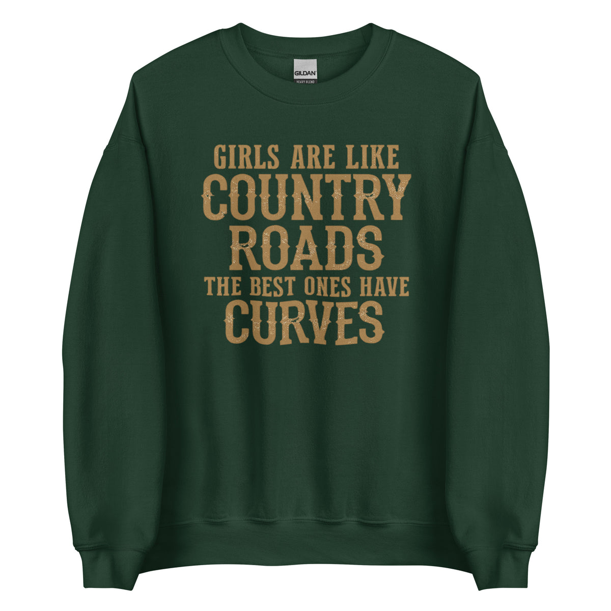 Girls Are Like Country Roads – Unisex Sweater – grün, Vorderansicht