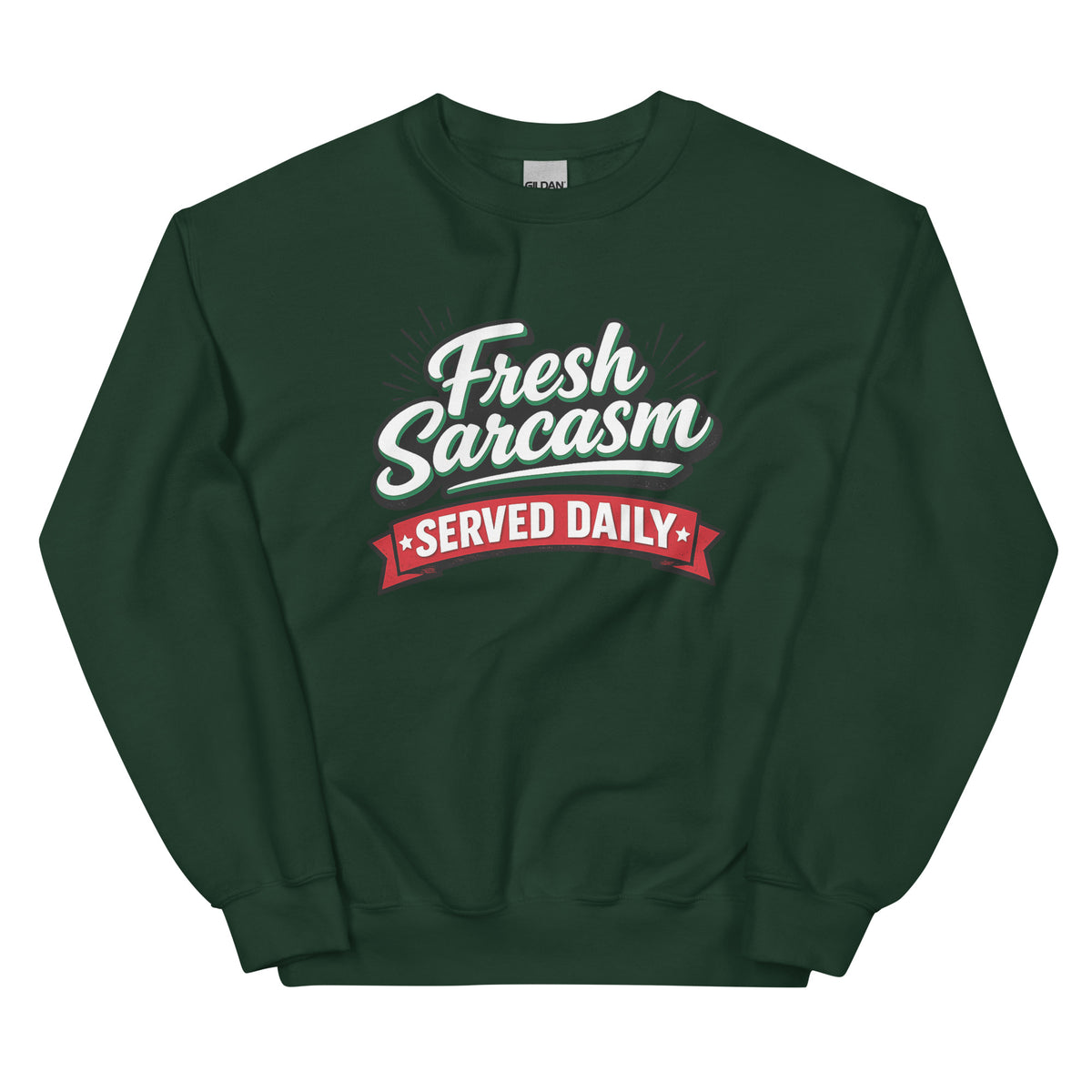 Fresh Sarcasm Served Daily Unisex Statement Sweater – grün, Vorderansicht
