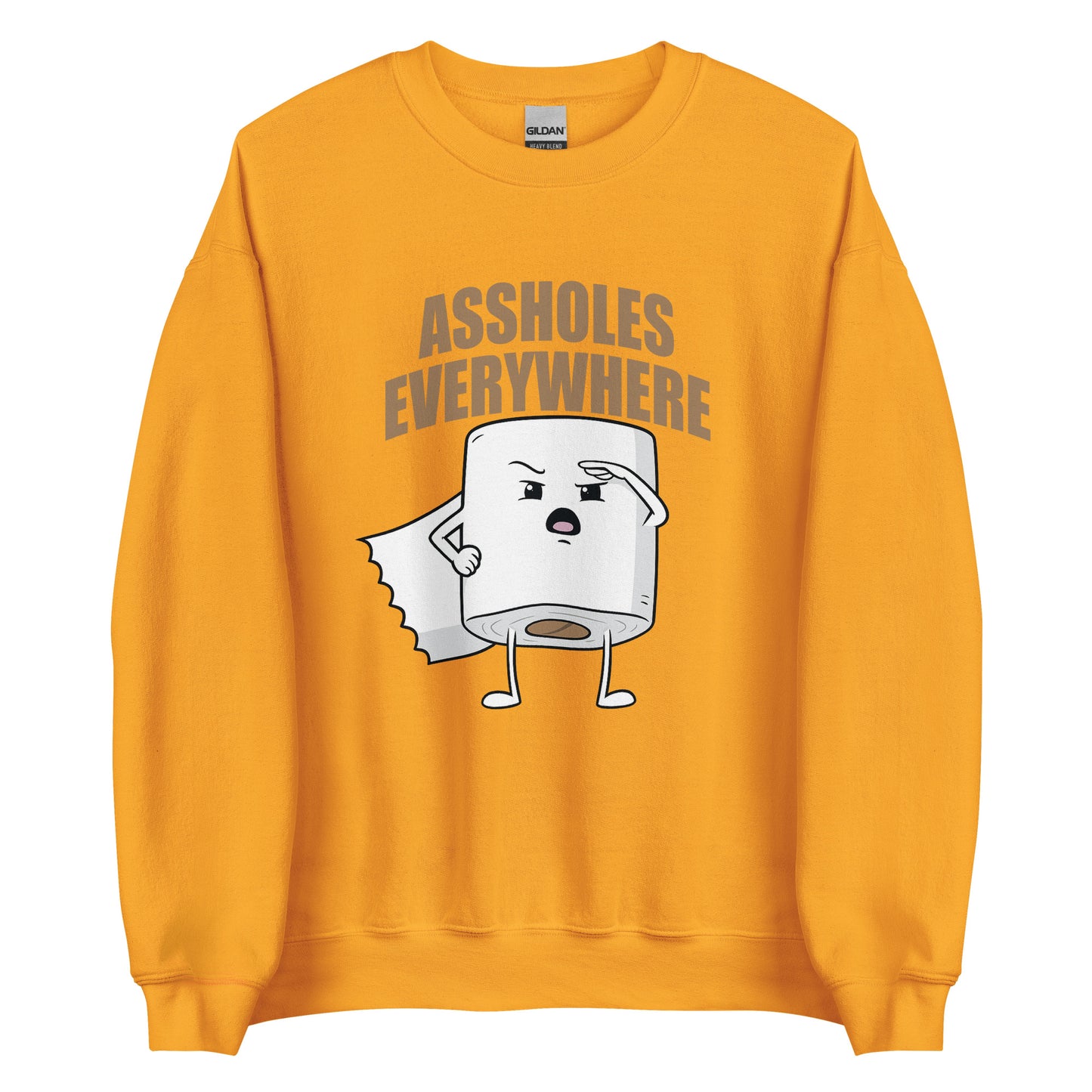 Assholes Everywhere - Unisex-Pullover