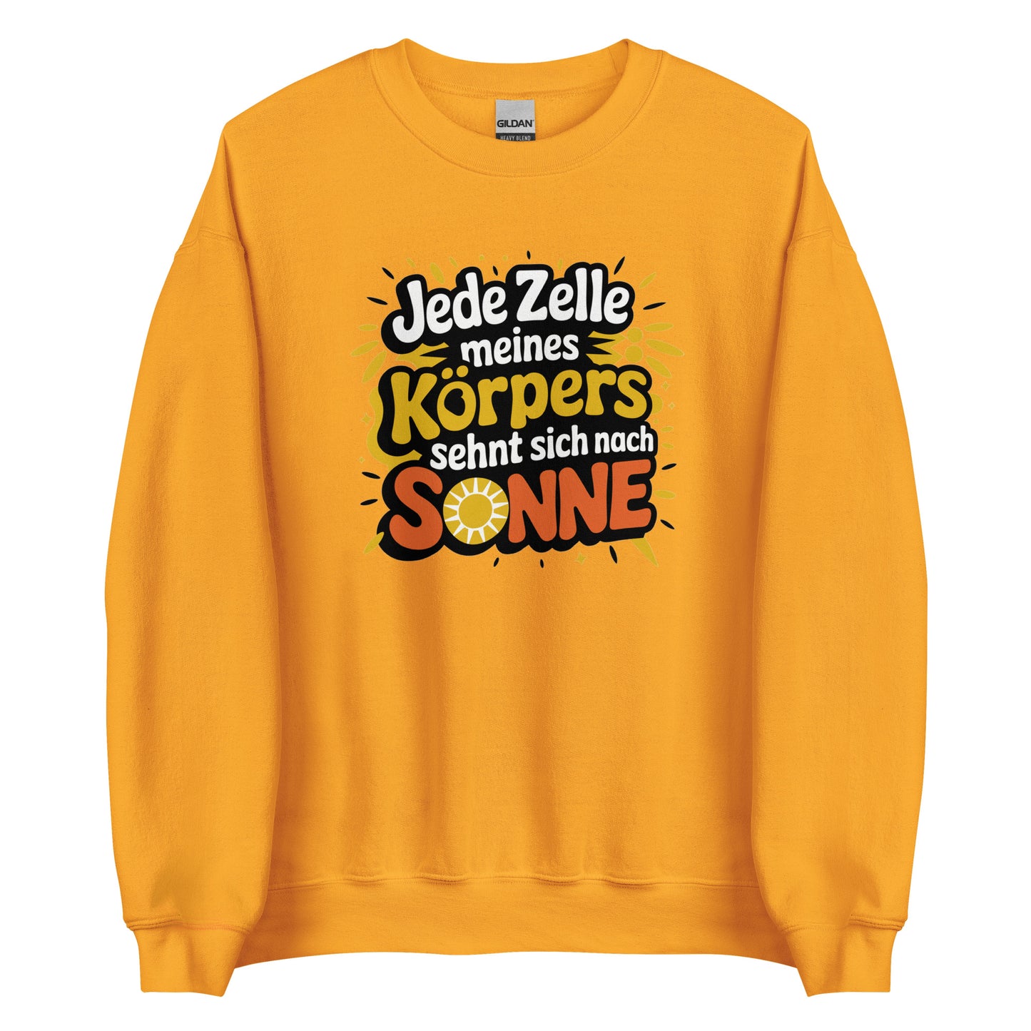 Jede Zelle meines Körpers sehnt sich nach Sonne - Unisex-Pullover