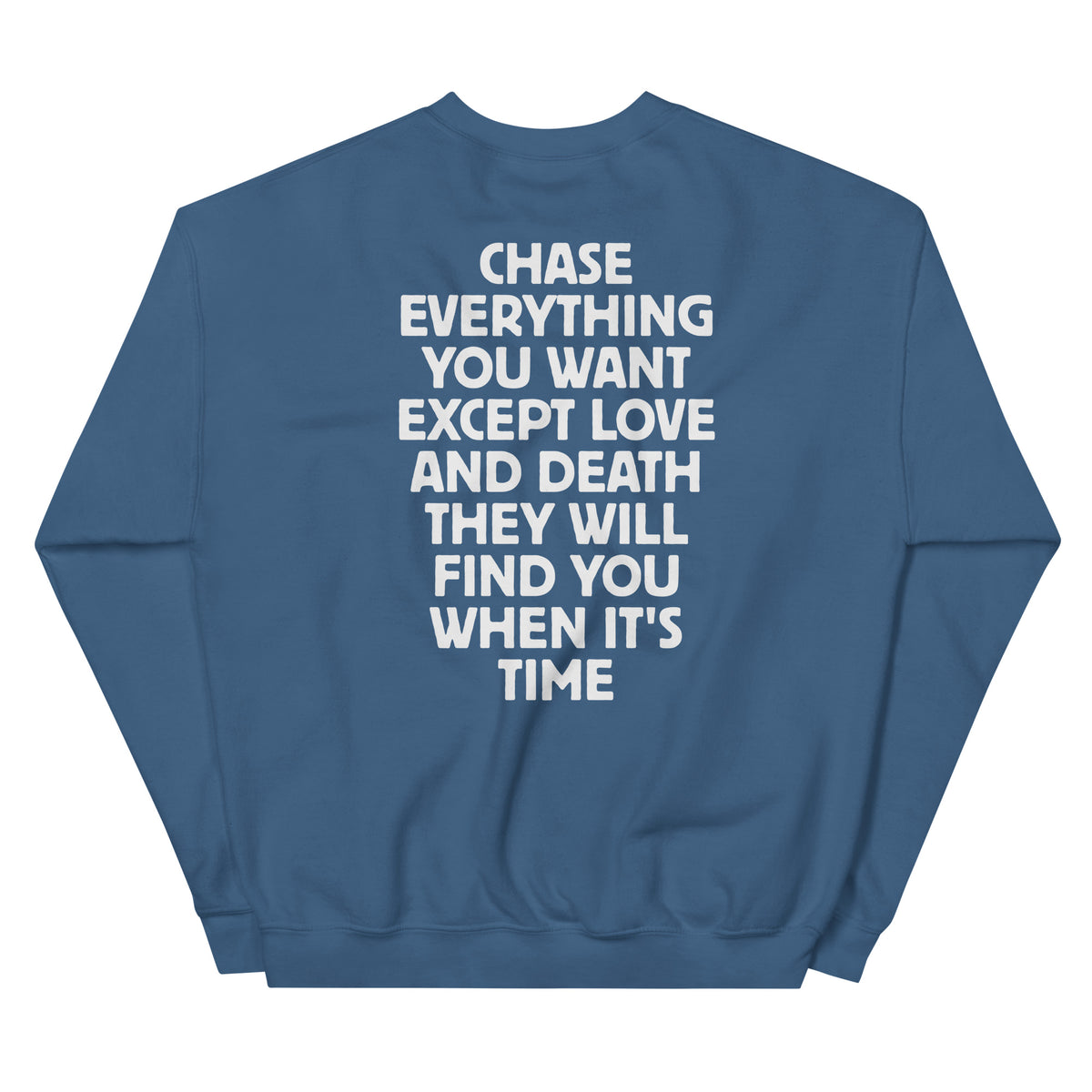 Chase Everything You Want – Statement Sweater (Backprint) – blau, Rückansicht