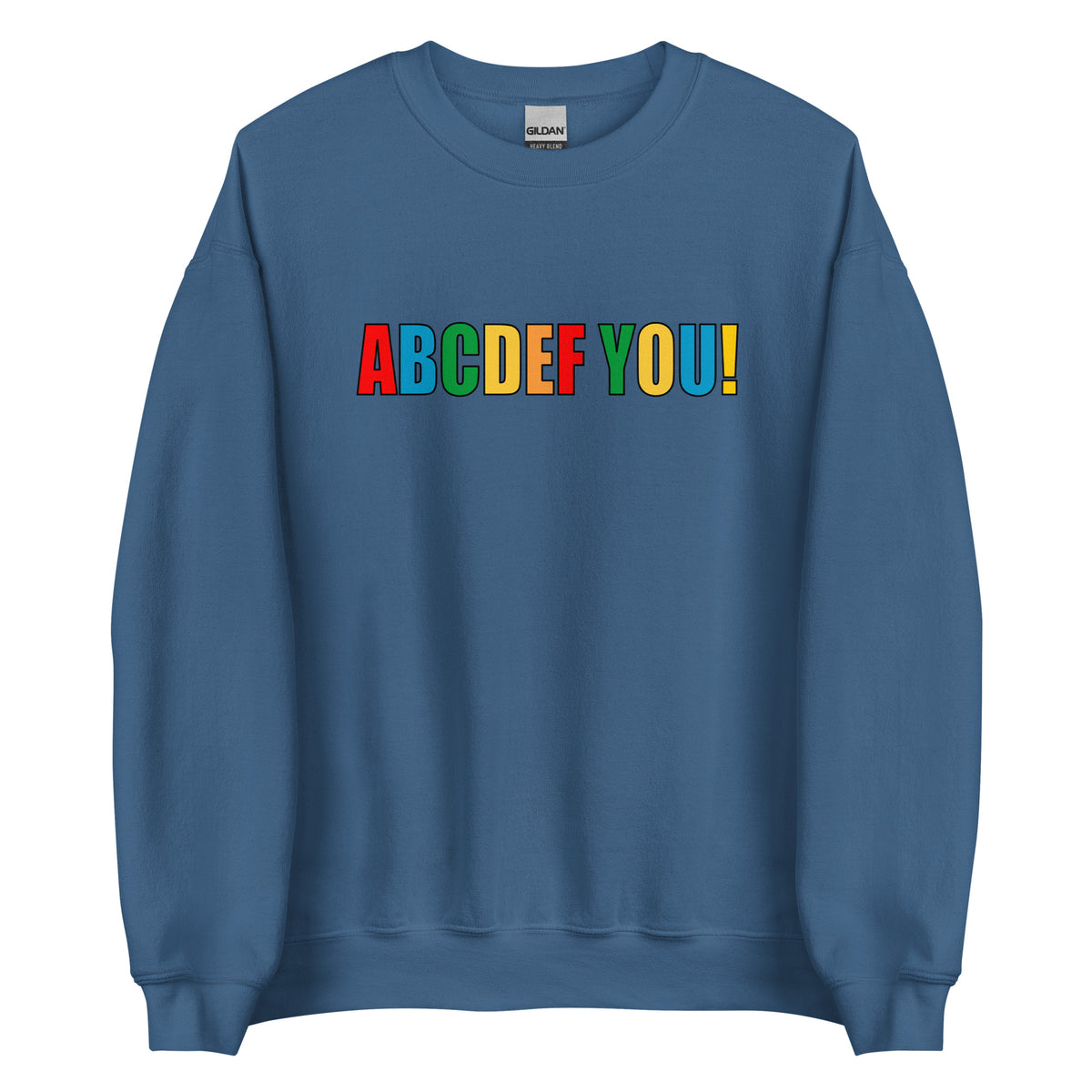 ABCDEF YOU! – Unisex Sweater – blau, Vorderansicht