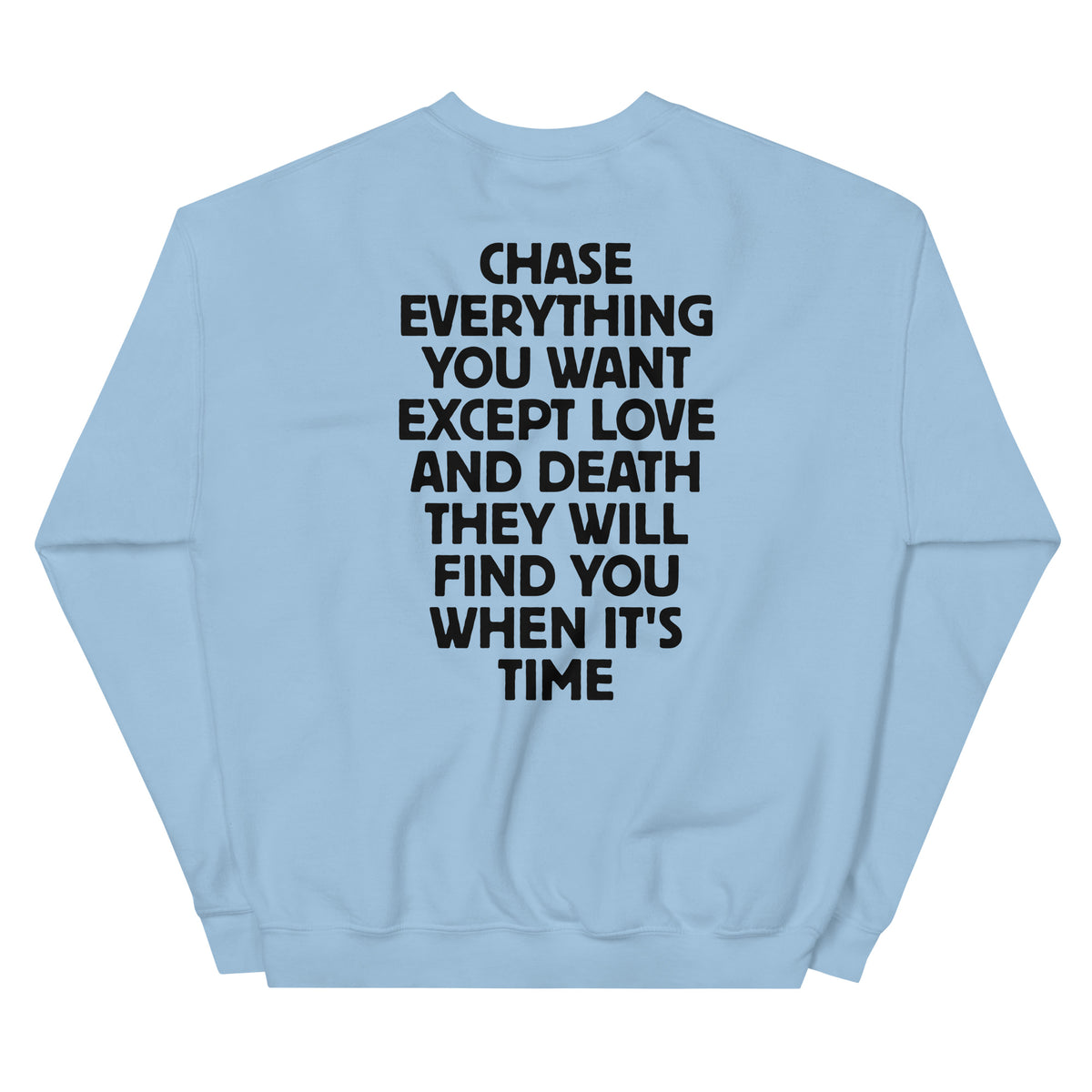 Chase Everything You Want – Statement Sweater (Backprint) – blau, Rückansicht