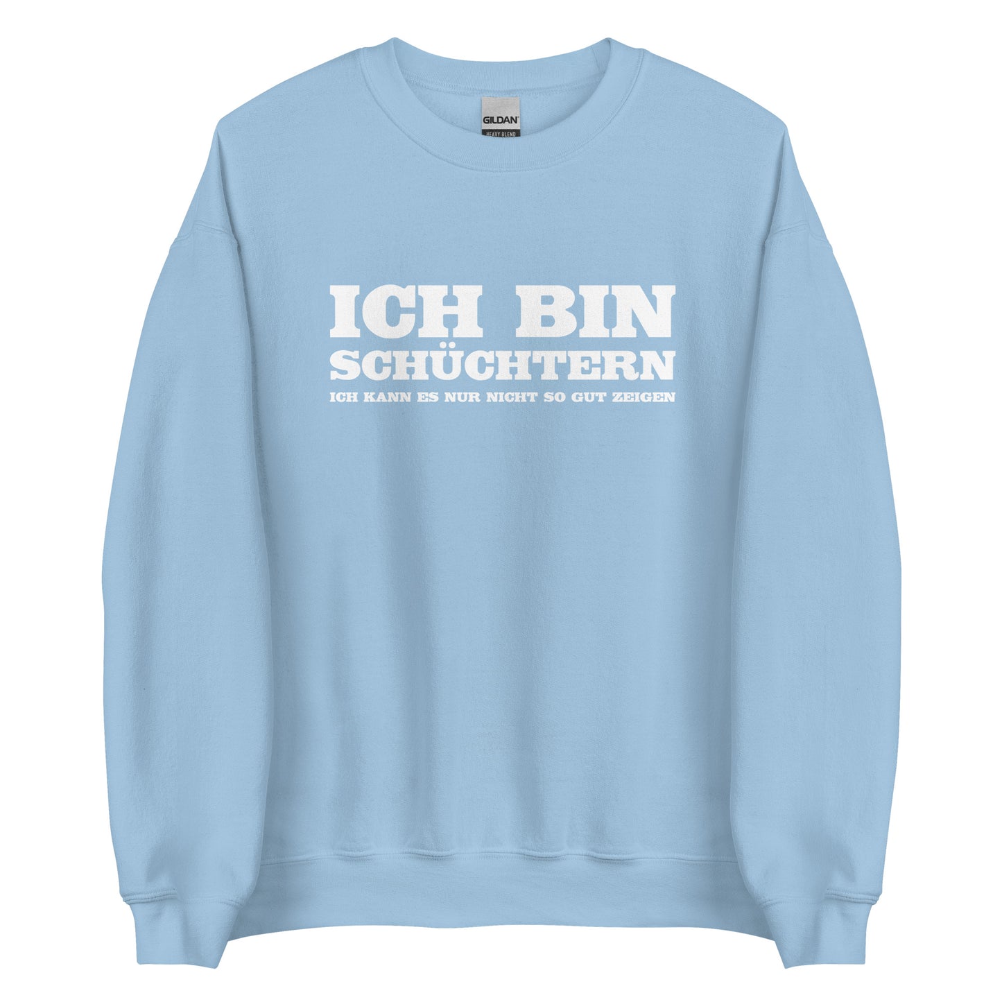 Ich bin schüchtern - Unisex-Pullover