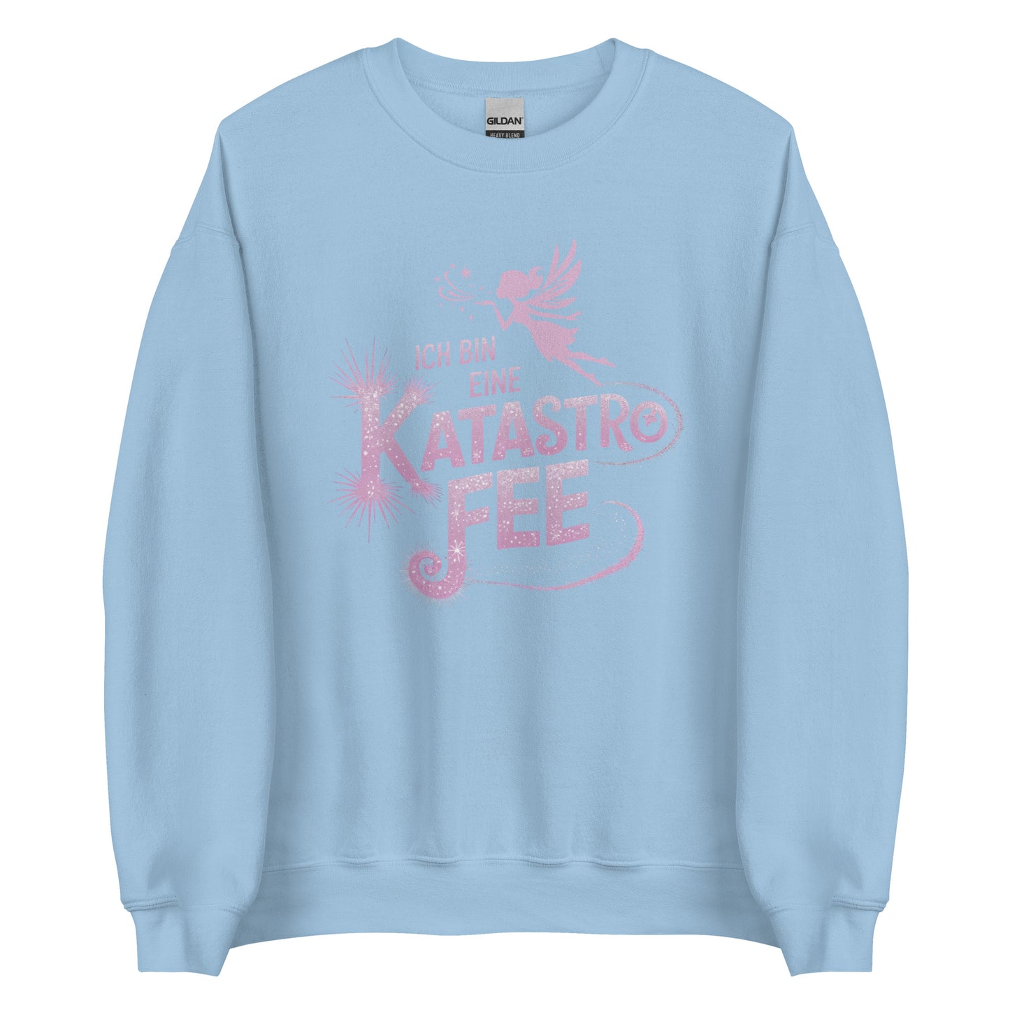 Ich bin eine KatastroFEE – Unisex Sweater