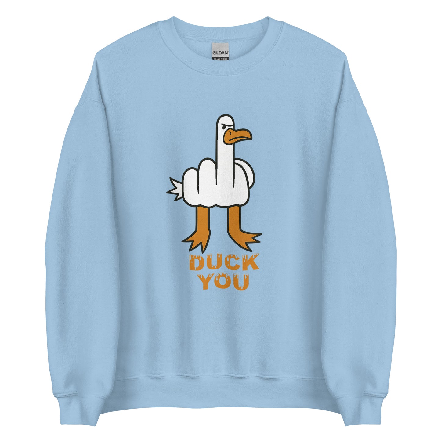 DUCK YOU - Unisex-Pullover