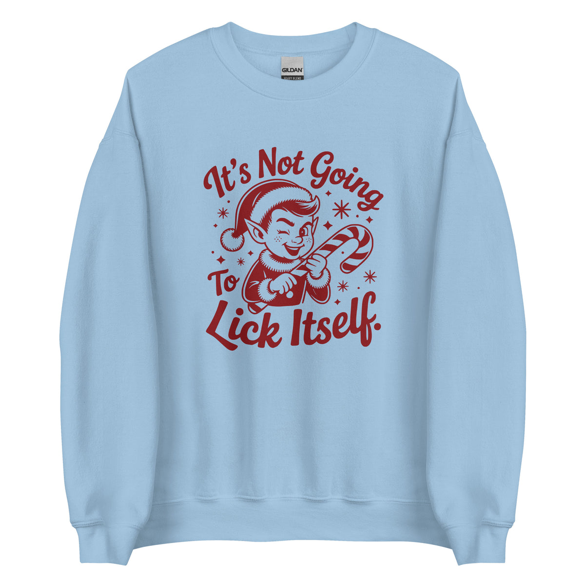 It’s Not Going To Lick Itself – Unisex Sweater – blau, Vorderansicht