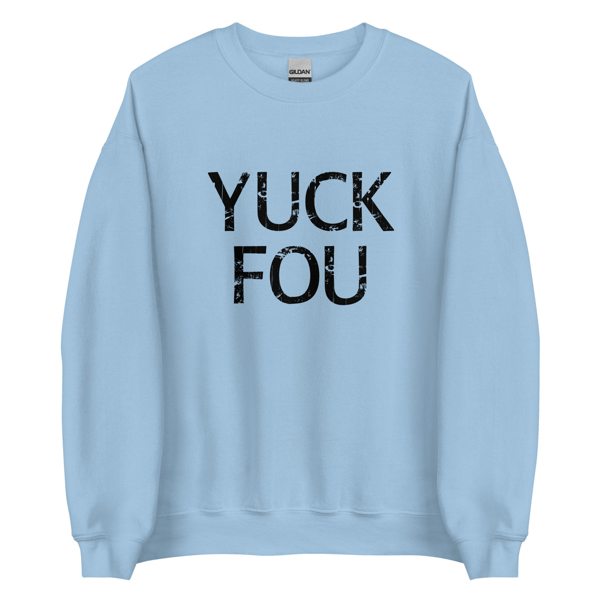 Yuck Fou – Unisex Sweater – blau, Vorderansicht