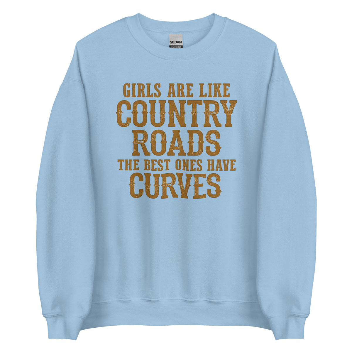 Girls Are Like Country Roads – Unisex Sweater – blau, Vorderansicht