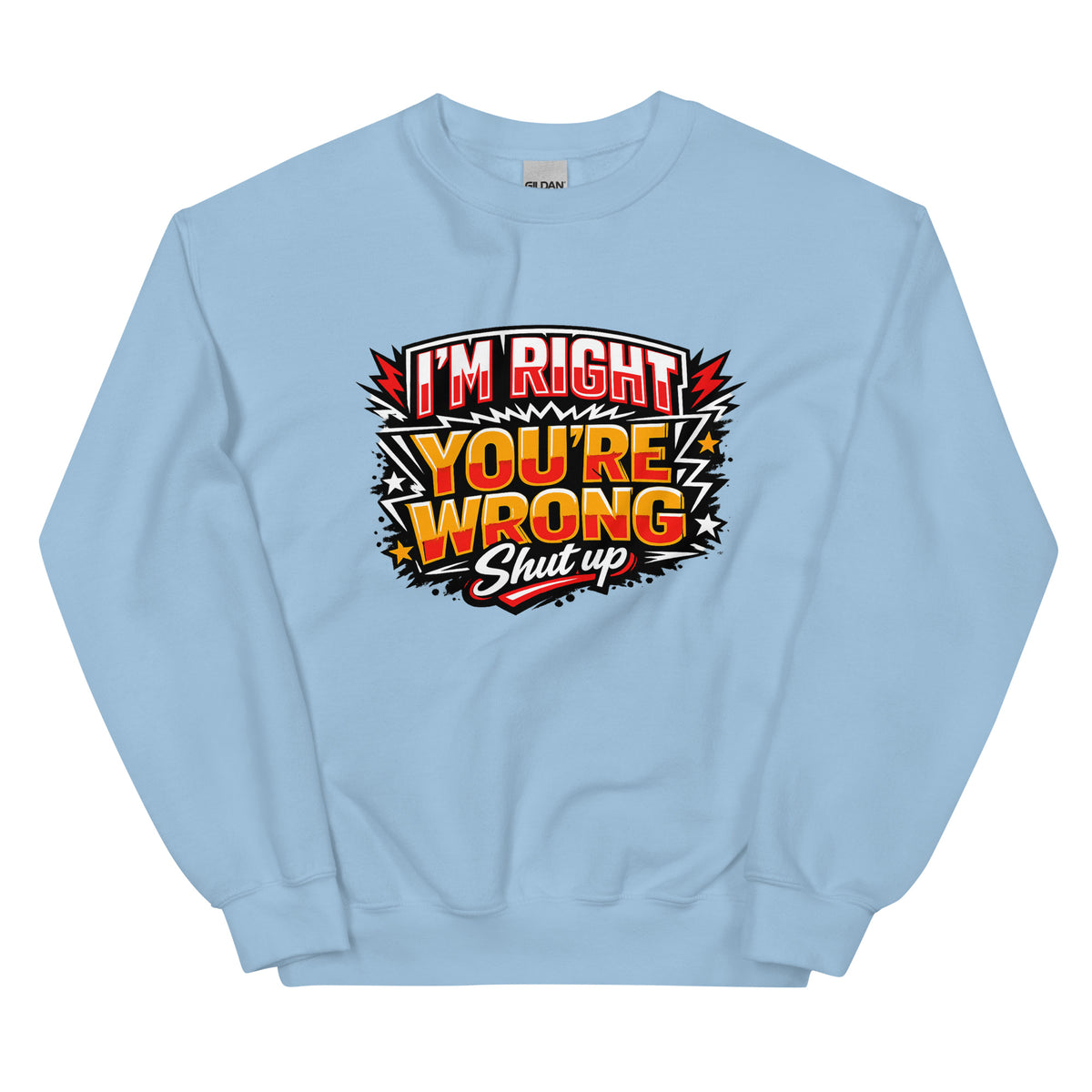 I’m Right You’re Wrong – Statement Sweater – blau, Vorderansicht