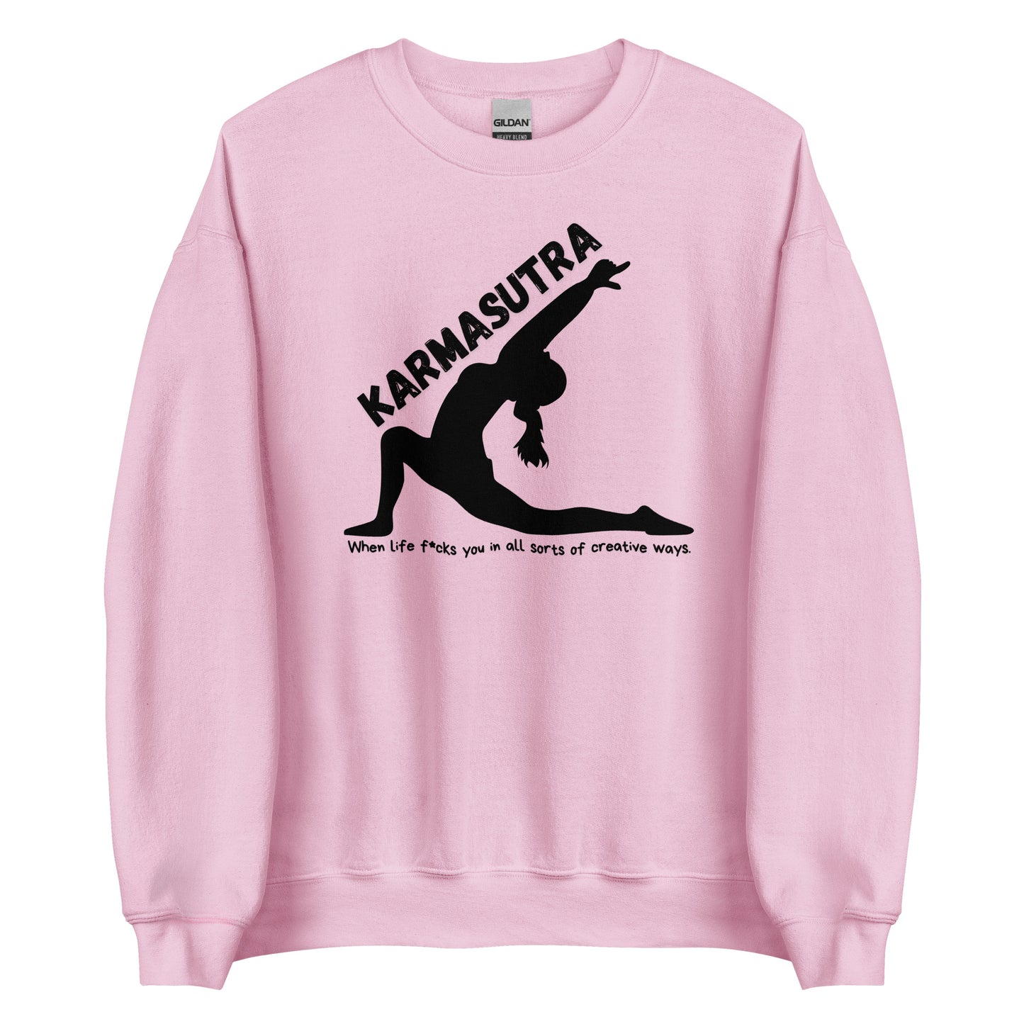 Karmasutra – When Life F*cks You In All Sorts Of Creative Ways – Unisex Sweater