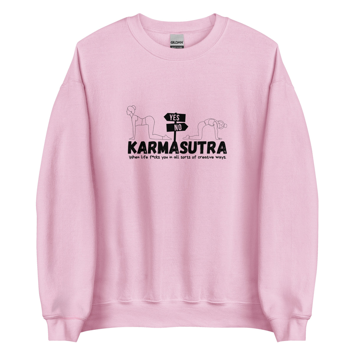 Karmasutra Yes Position – When Life F*cks You In All Sorts Of Creative Ways – Unisex Sweater – rosa, Vorderansicht