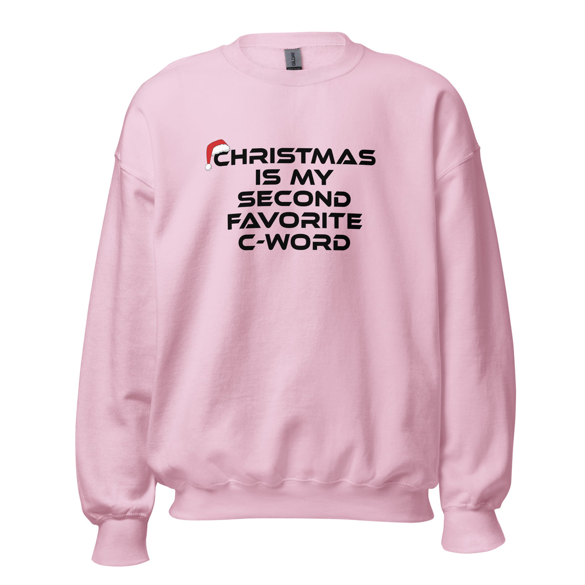 Christmas Is My Second Favorite C-Word – Unisex Sweater – rosa, Vorderansicht