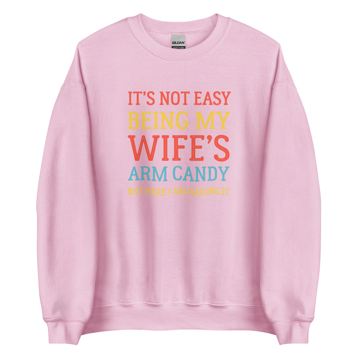 Wife’s Arm Candy – Unisex Sweater – rosa, Vorderansicht