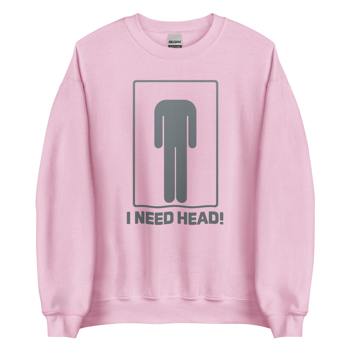 I Need Head. – Unisex Sweater – rosa, Vorderansicht