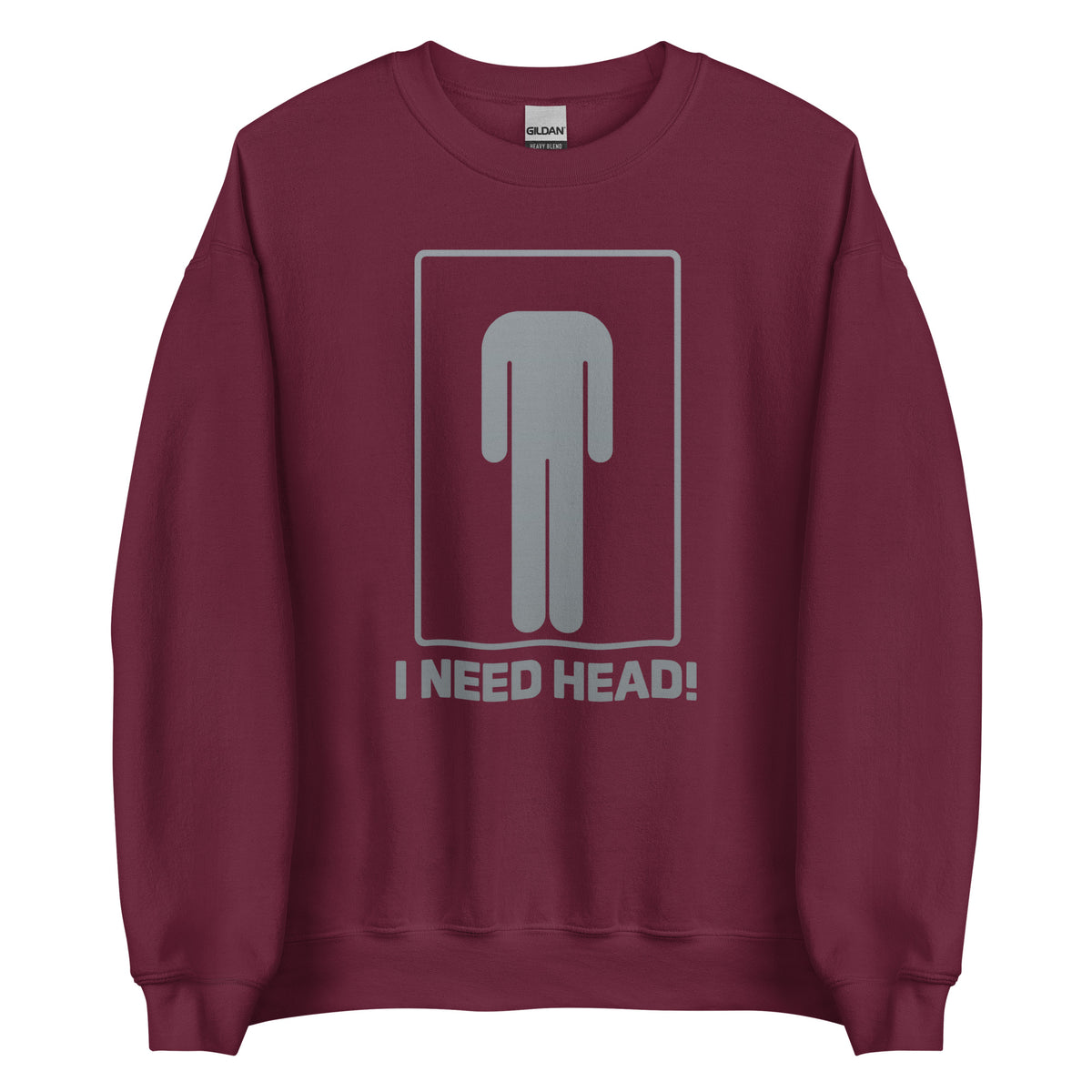 I Need Head. – Unisex Sweater – weinrot, Vorderansicht