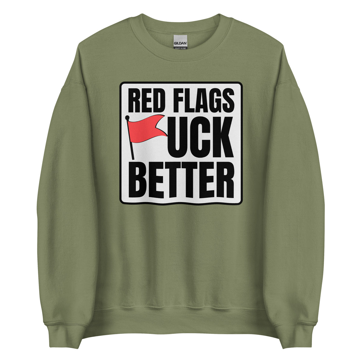 Red Flags F*ck Better – Unisex Sweater – grün, Vorderansicht