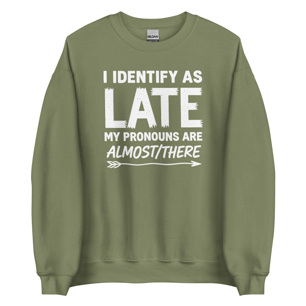 I Identify As Late – Unisex Sweater – grün, Vorderansicht