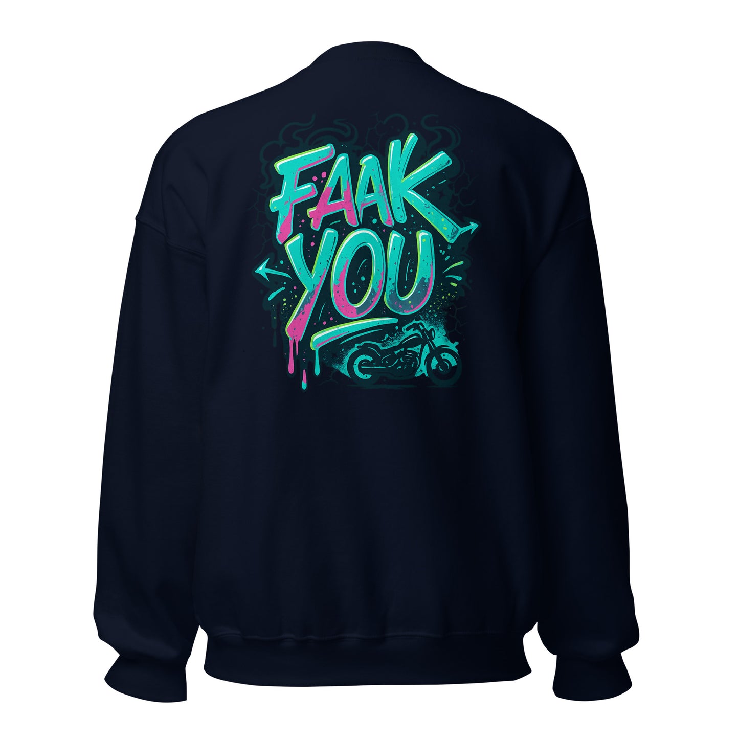 FAAK YOU – Backprint Pullover