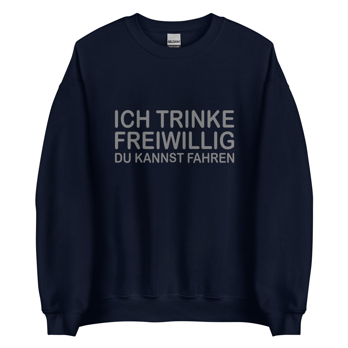 Ich trinke freiwillig – Sweater