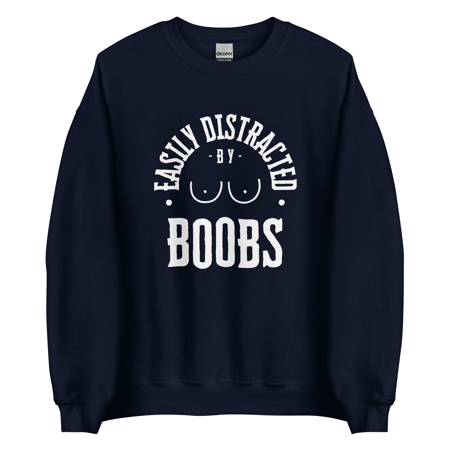 Easily Distracted by Boobs – Sweater
