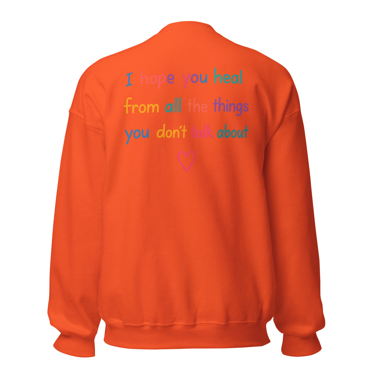 I Hope You Heal – Unisex Sweater Backprint – orange, Rückansicht