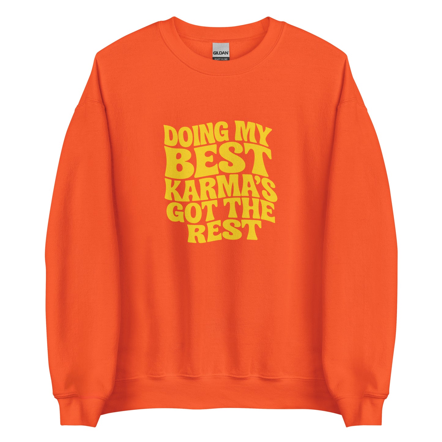 Doing my best – Karma’s got the rest – Sweater
