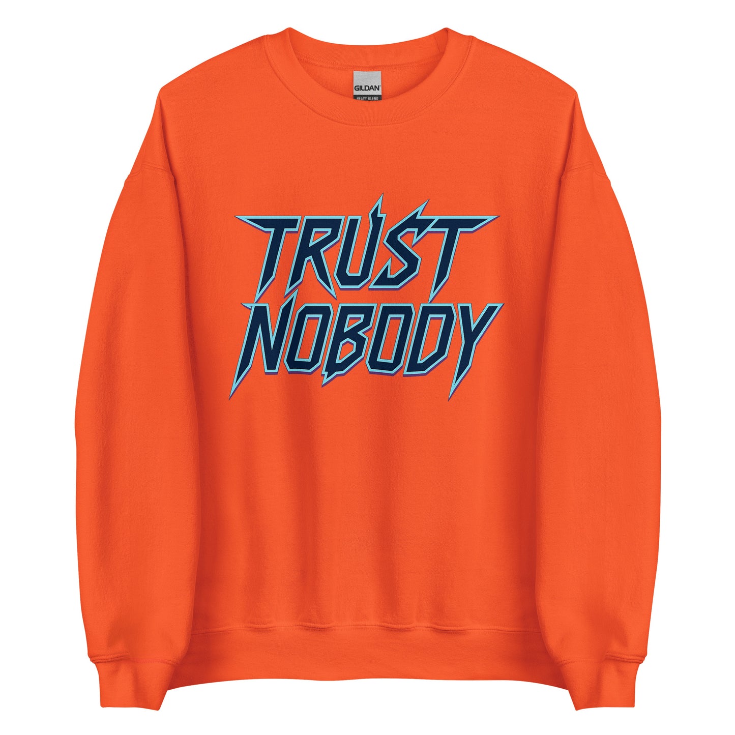 Trust Nobody – Unisex Sweater