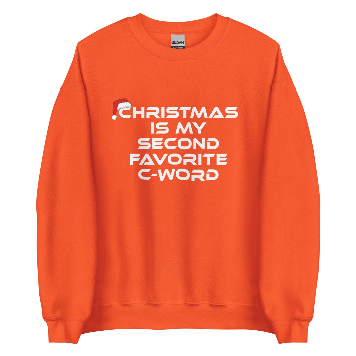 Christmas Is My Second Favorite C-Word – Unisex Sweater