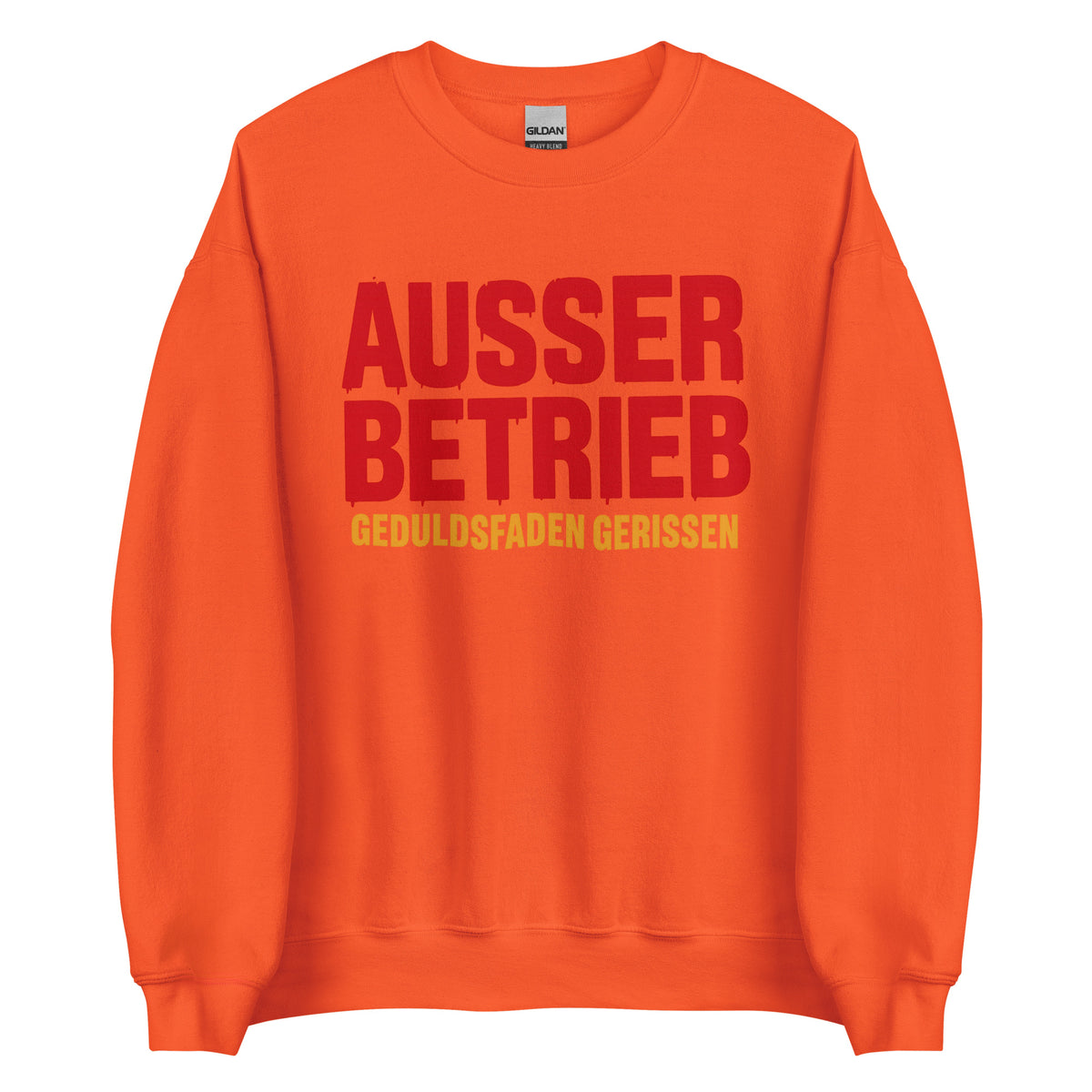 Außer Betrieb – Geduldsfaden gerissen Unisex Sweater – orange, Vorderansicht