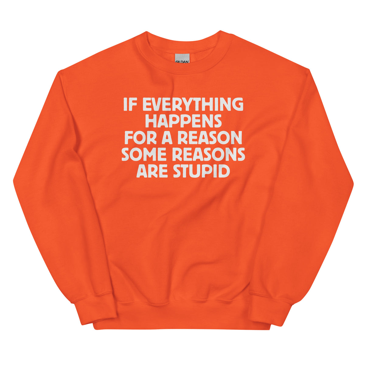 If Everything Happens for a Reason – Unisex Sweater – orange, Vorderansicht
